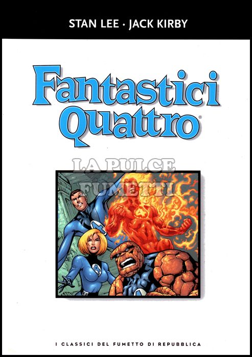 I CLASSICI DEL FUMETTO DI REPUBBLICA # 17 - FANTASTICI QUATTRO